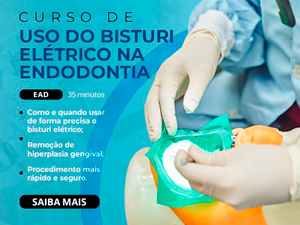 Uso de bisturi elétrico na Endodontia - EAD