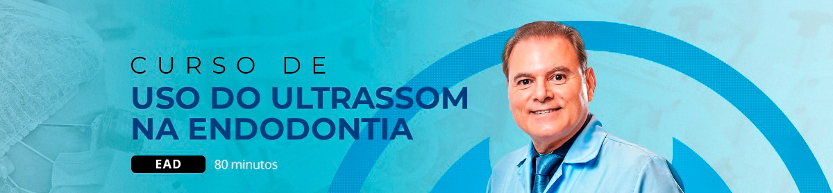 Uso do Ultrassom na Endodontia - EAD